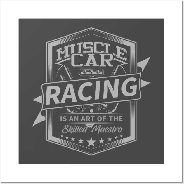 Muscle Car Racing is an art of the skilled maestro Wall Art by Vroomium